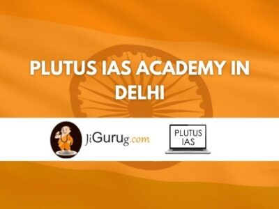 Plutus IAS Academy in Delhi Review