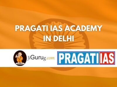 Pragati IAS Academy in Delhi Review