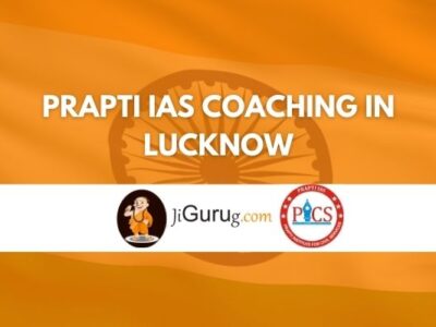 Prapti IAS Coaching in Lucknow Review