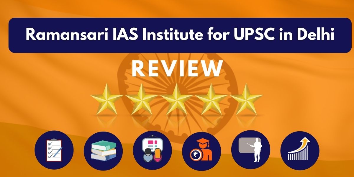 Ramansari IAS Institute for UPSC in Delhi Review