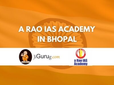 A RAO IAS Academy in Bhopal Review
