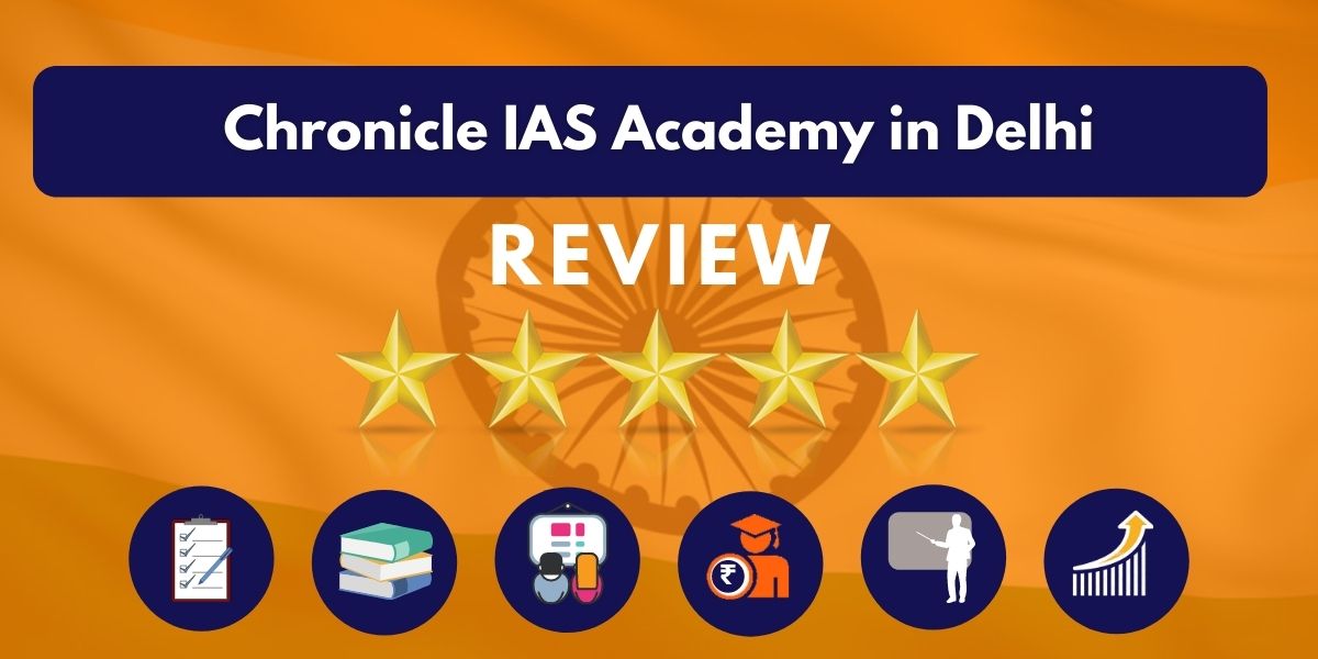 Review of Chronicle IAS Academy in Delhi