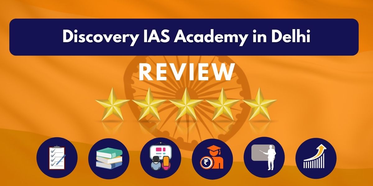 Review of Discovery IAS Academy in Delhi