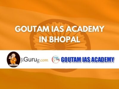 Review of Goutam IAS Academy in Bhopal