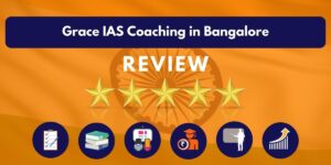 Review of Grace IAS Coaching in Bangalore