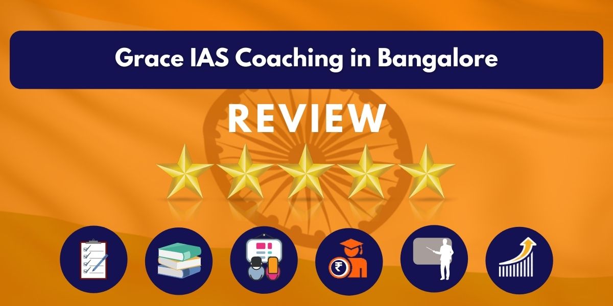 Review of Grace IAS Coaching in Bangalore