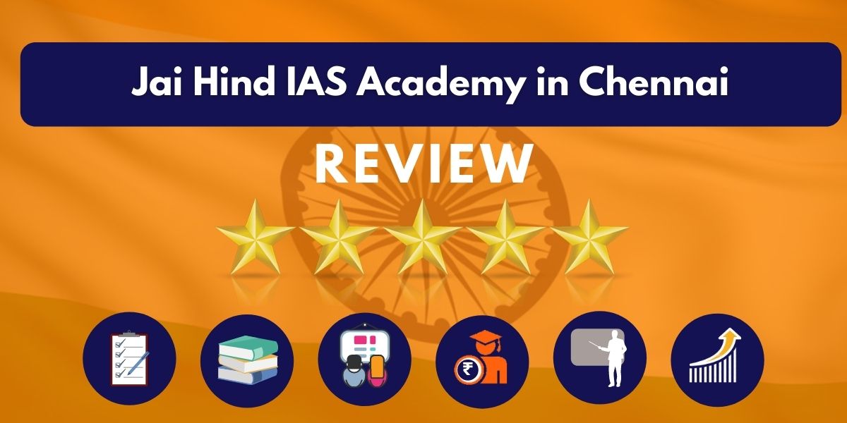 Review of Jai Hind IAS Academy in Chennai