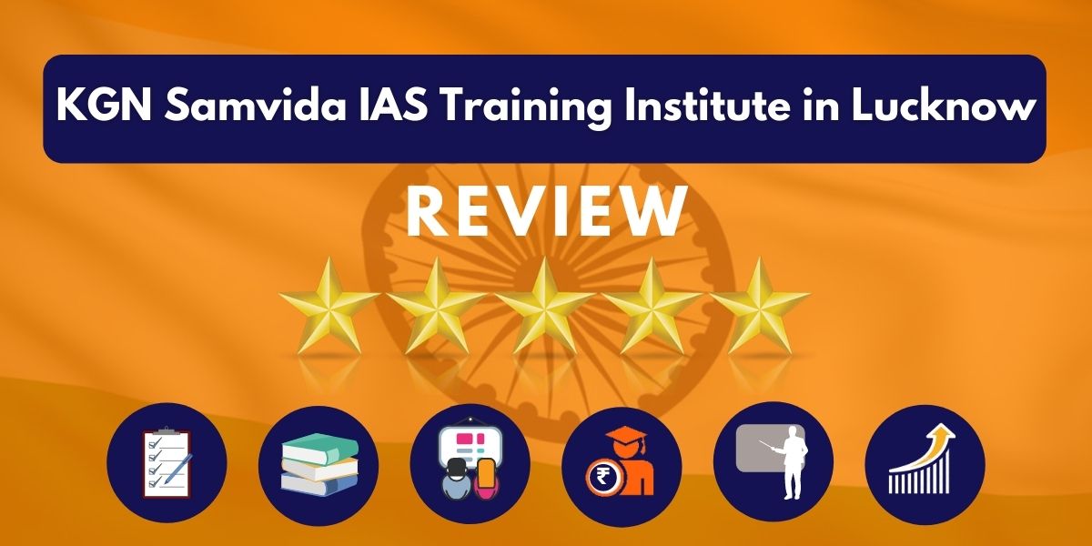 Review of KGN Samvida IAS Training Institute in Lucknow