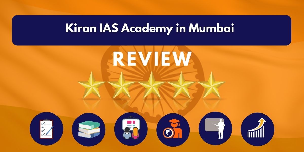 Review of Kiran IAS Academy in Mumbai