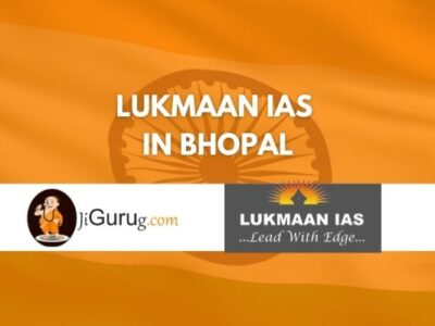 Review of Lukmaan IAS Coaching in Bhopal