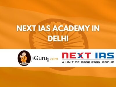 Review of Next IAS Academy in Delhi