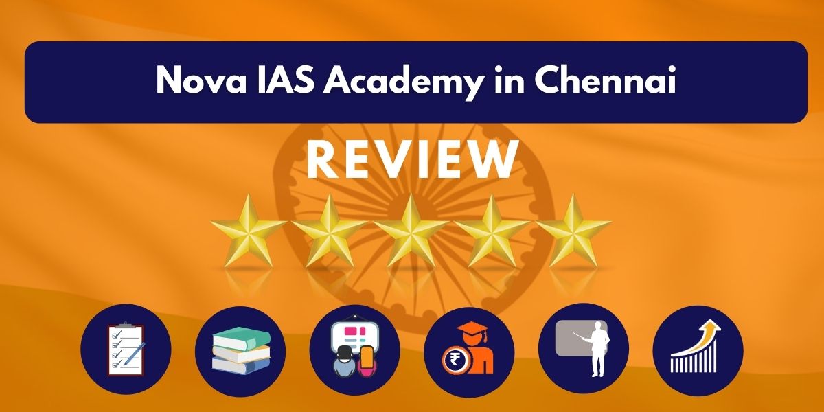 Review of Nova IAS Academy in Chennai