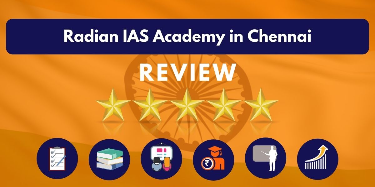 Review of Radian IAS Academy in Chennai