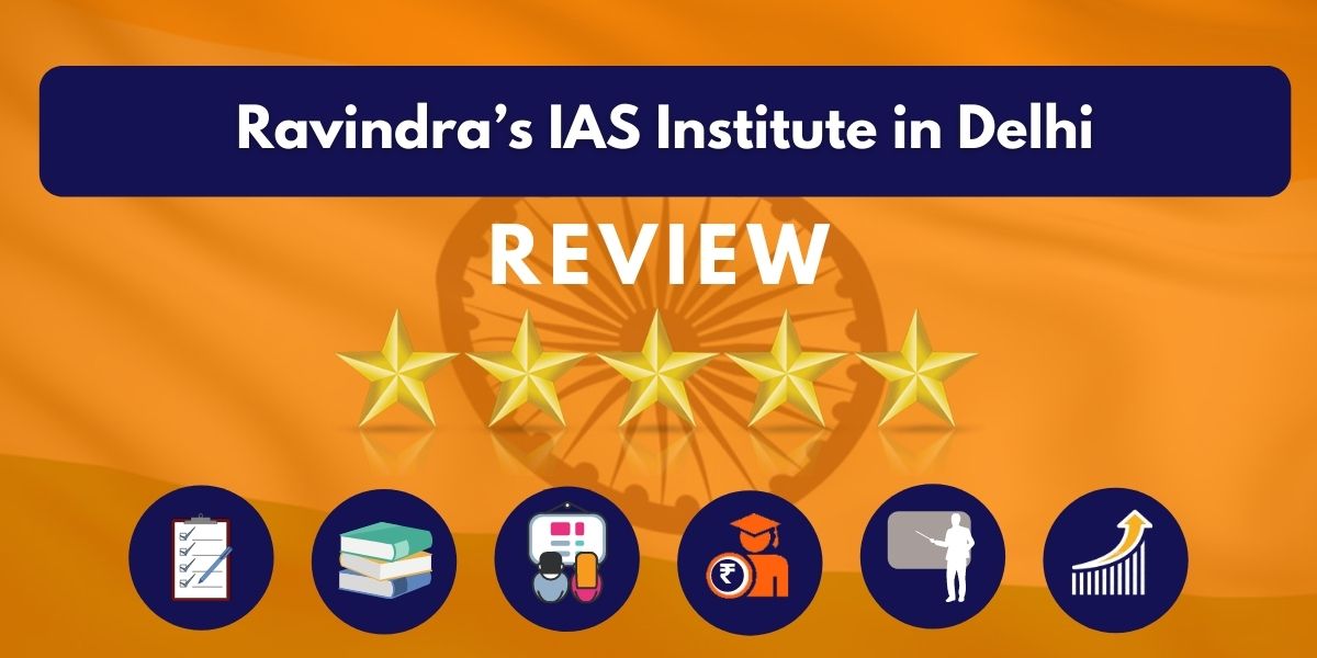 Review of Ravindra's IAS Institute in Delhi