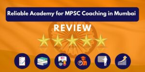 Review of Reliable Academy for MPSC Coaching in Mumbai