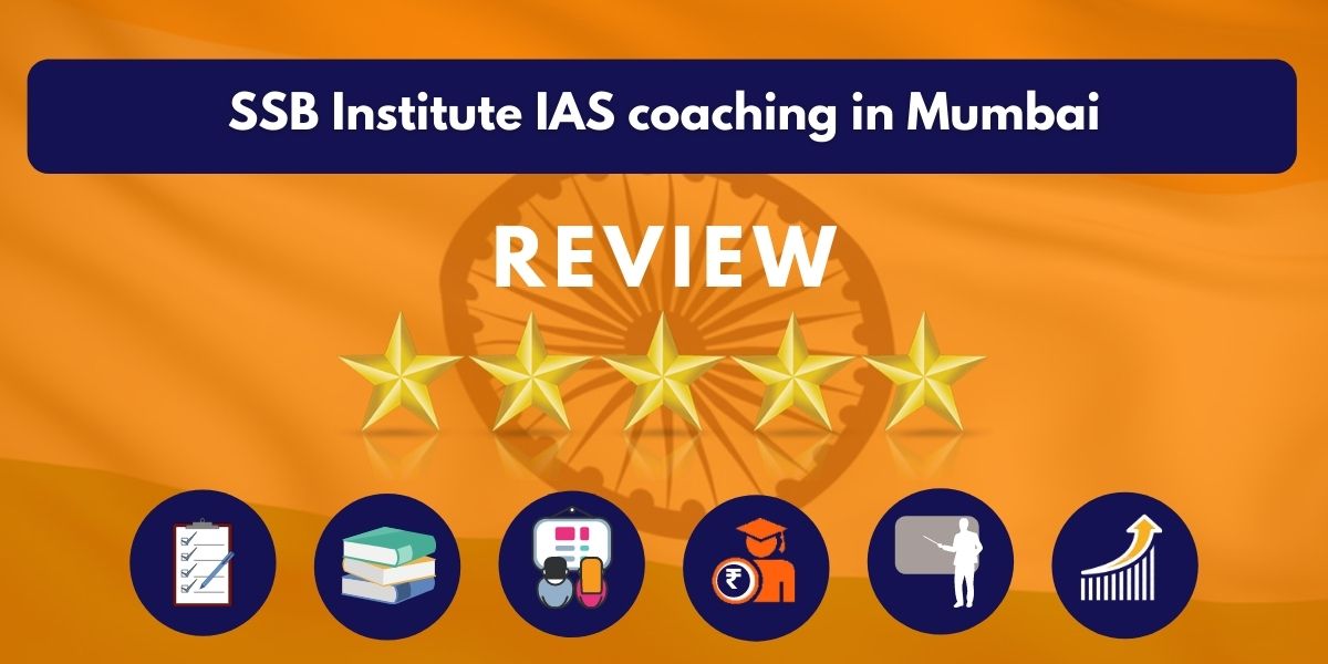 Review of SSB Institute IAS coaching in Mumbai