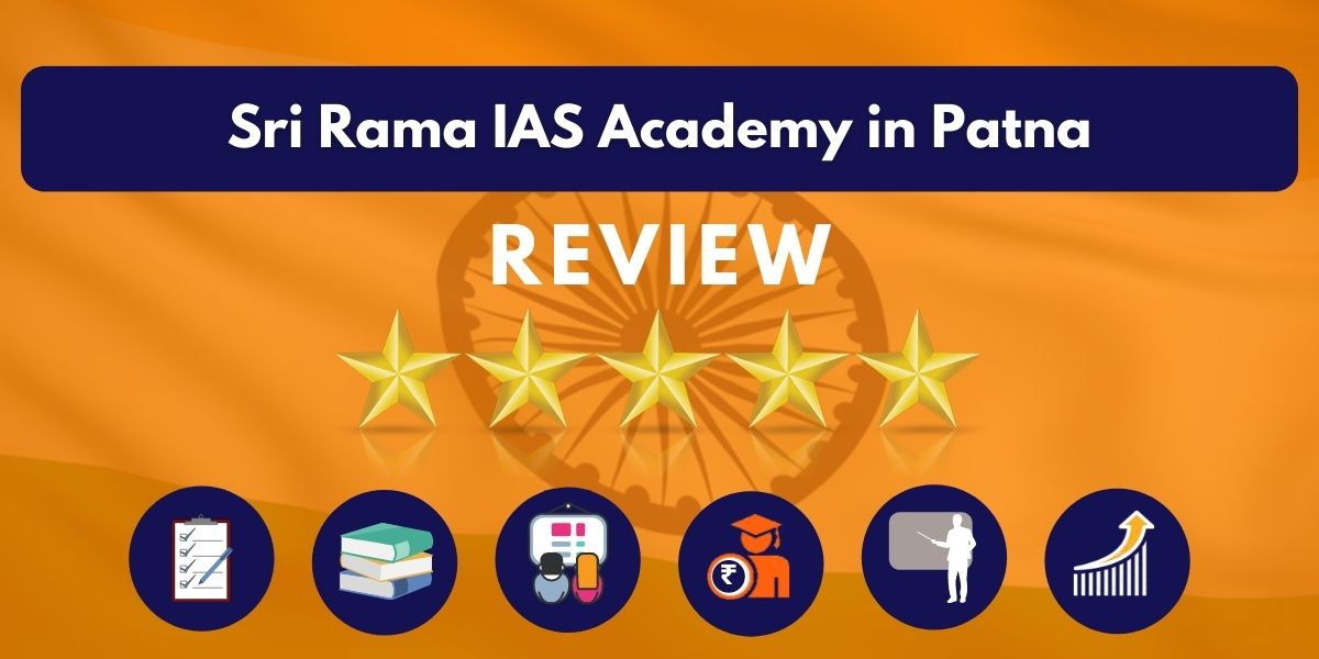 Review of Sri Rama IAS Academy in Patna