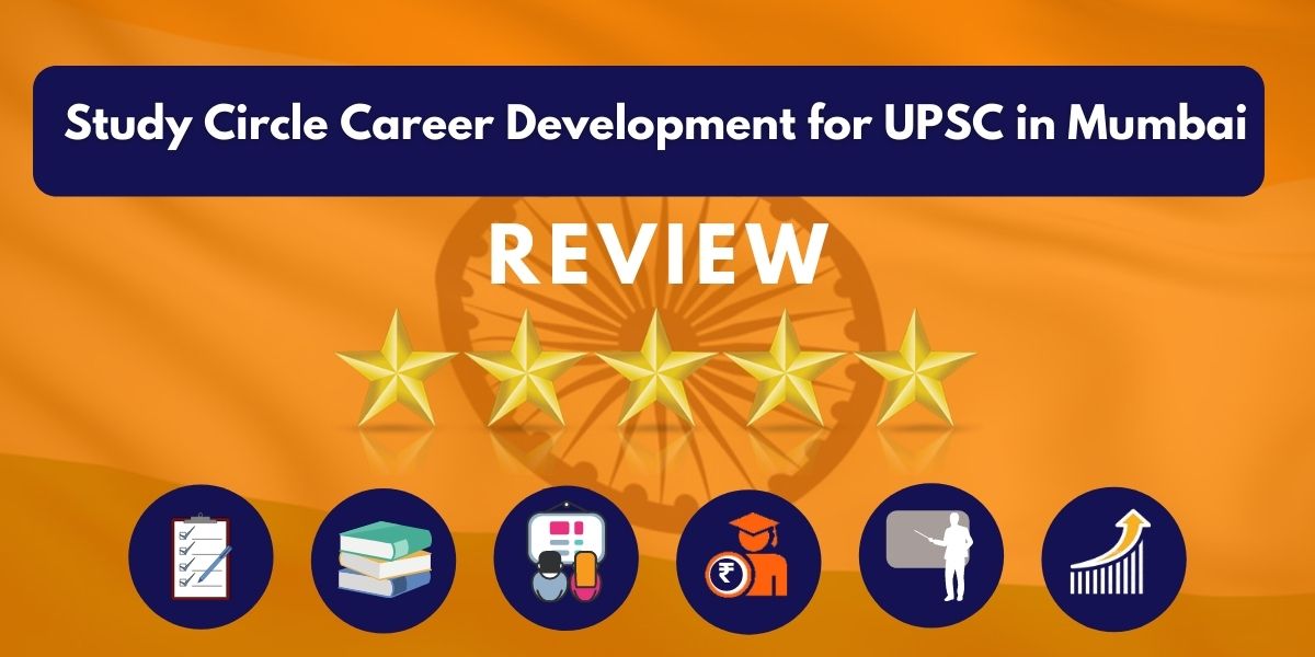 Review of Study Circle Career Development for UPSC in Mumbai
