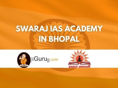 Review of Swaraj IAS Academy in Bhopal Review
