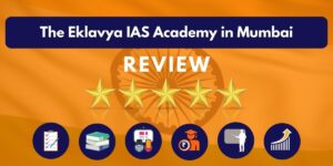 Review of The Eklavya IAS Academy in Mumbai