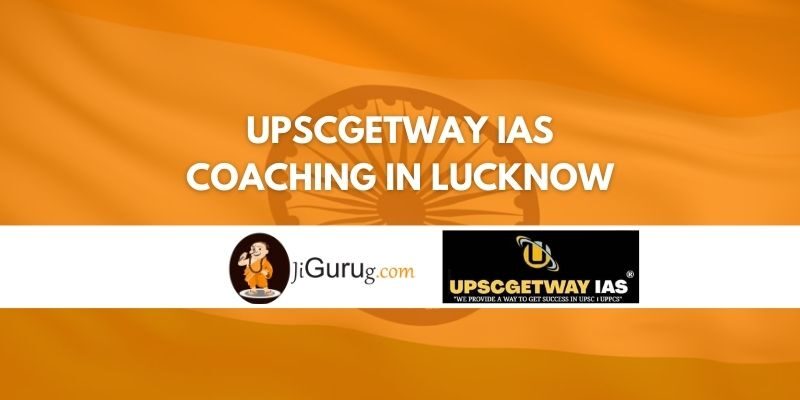 Review of UPSCGETWAY IAS Coaching in Lucknow