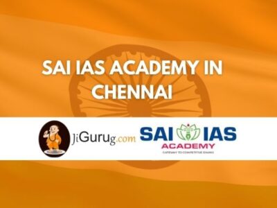 Sai IAS Academy in Chennai Review