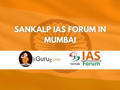 Sankalp IAS Forum in Mumbai Review