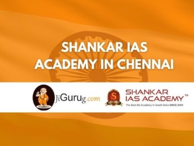 Shankar IAS Academy in Chennai Review