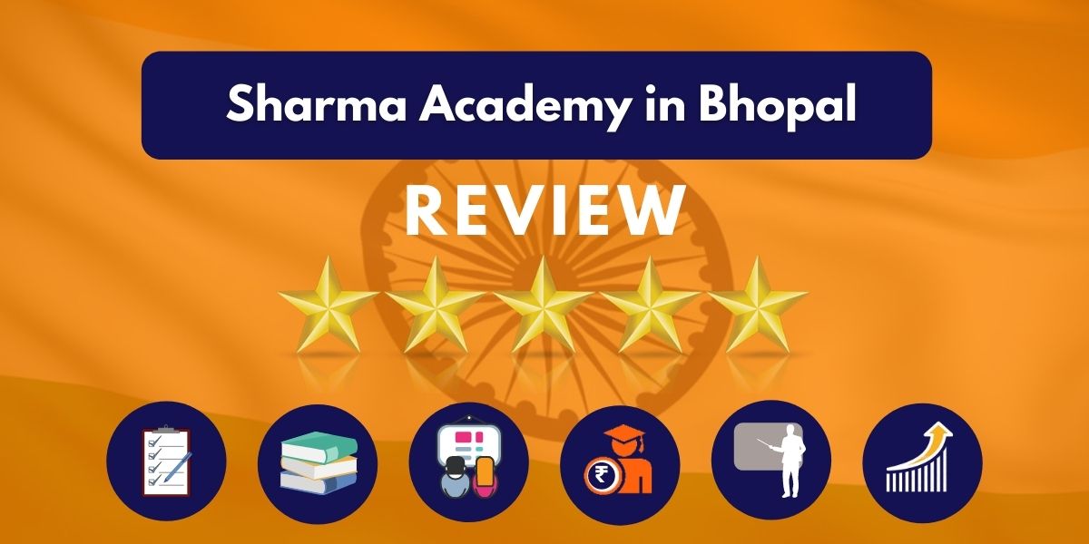 Sharma Academy in Bhopal Review