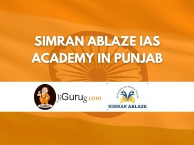 Simran Ablaze IAS Academy in Punjab Review