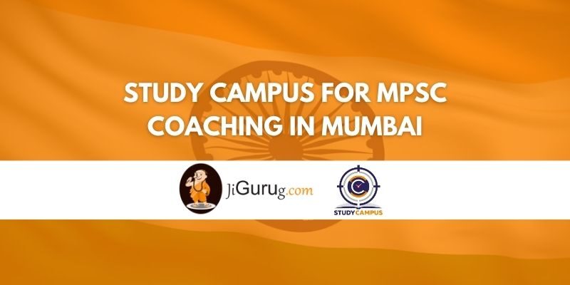 Study Campus for MPSC Coaching in Mumbai Review