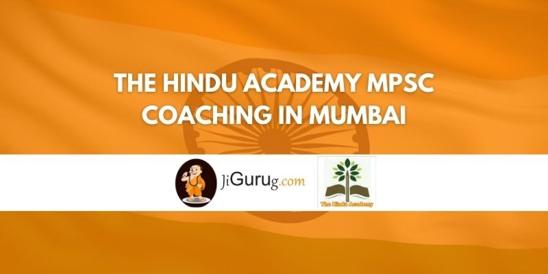 The Hindu Academy MPSC Coaching in Mumbai Review