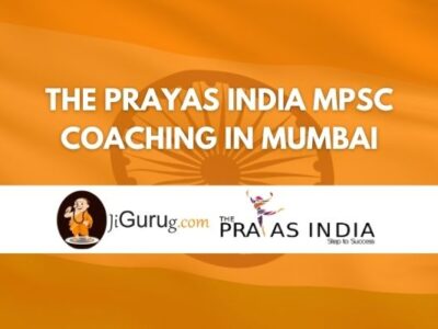 The Prayas India MPSC Coaching in Mumbai Review