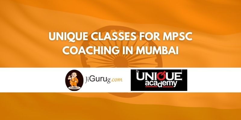 Unique Classes for MPSC Coaching in Mumbai Review