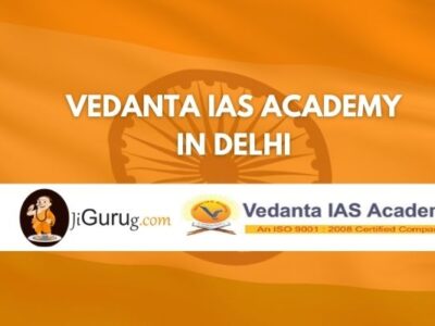 Vedanta IAS Academy in Delhi Review