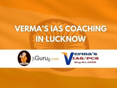 Verma’s IAS Coaching in Lucknow Review
