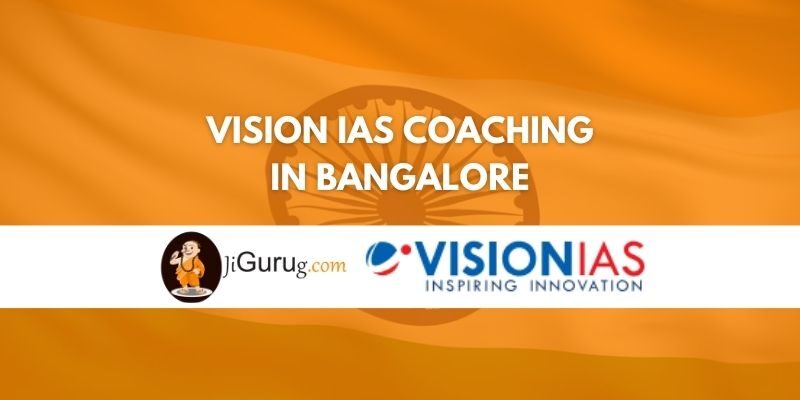 Vision IAS in Bangalore Review