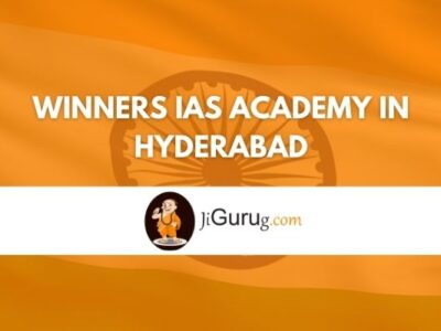 Winners IAS academy in Hyderabad Review