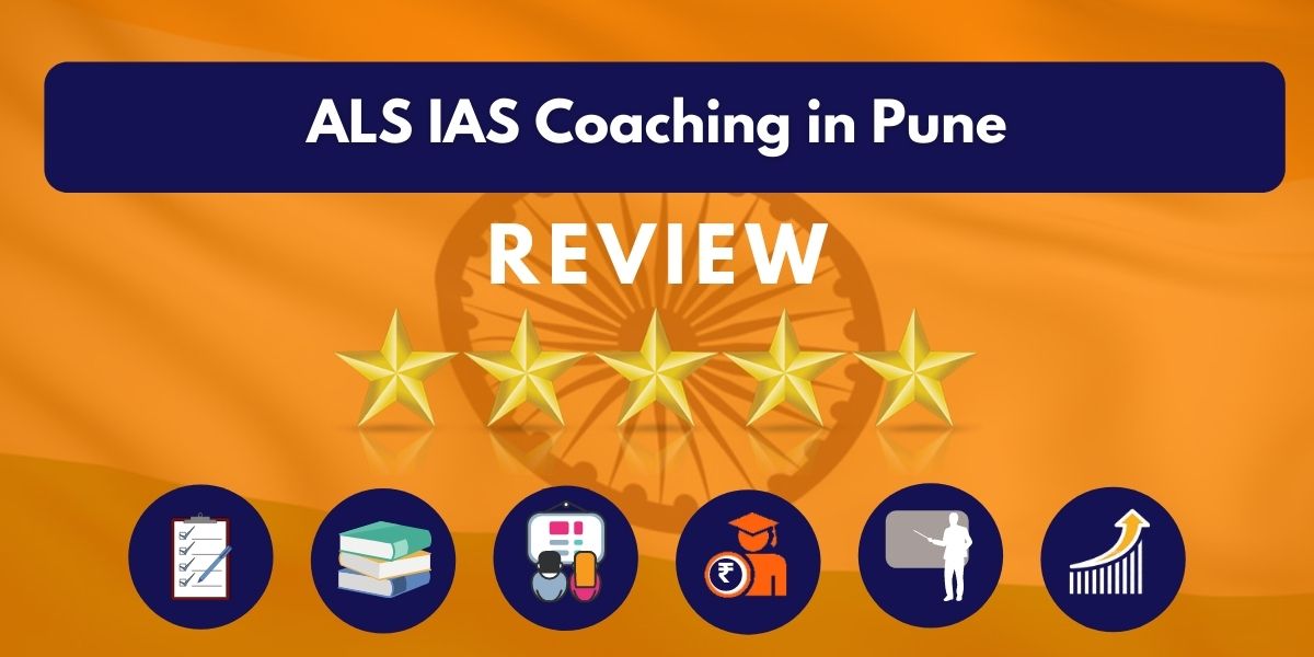 ALS IAS Coaching in Pune Review