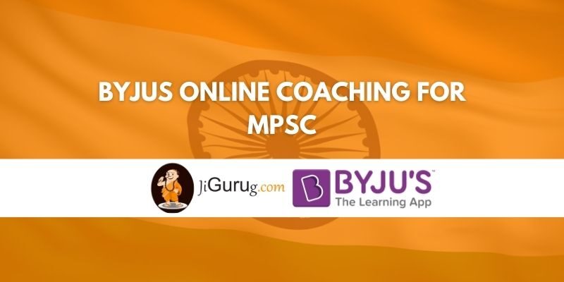 Byjus Online Coaching for MPSC Review