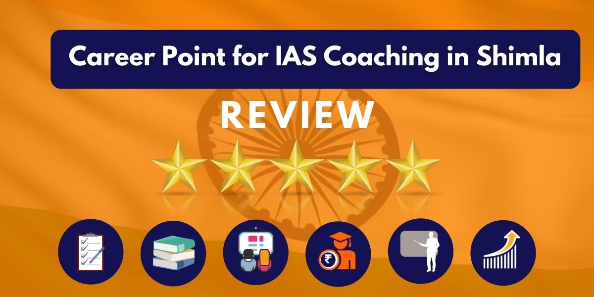 Career Point for IAS Coaching in Shimla Review