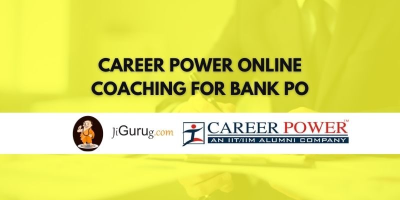 Career Power Online Coaching for Bank PO Review