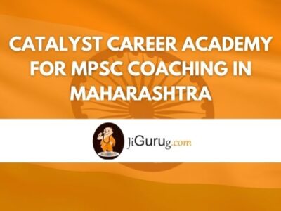 Catalyst Career Academy for MPSC Coaching in Maharashtra Review