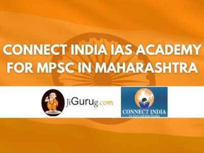 Connect India IAS Academy for MPSC in Maharashtra Review