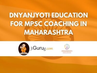 Dnyanjyoti Education for MPSC Coaching in Maharashtra Review