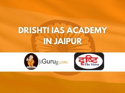 Drishti IAS Academy in Jaipur Review