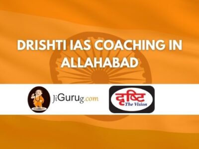 Drishti IAS Coaching in Allahabad Review