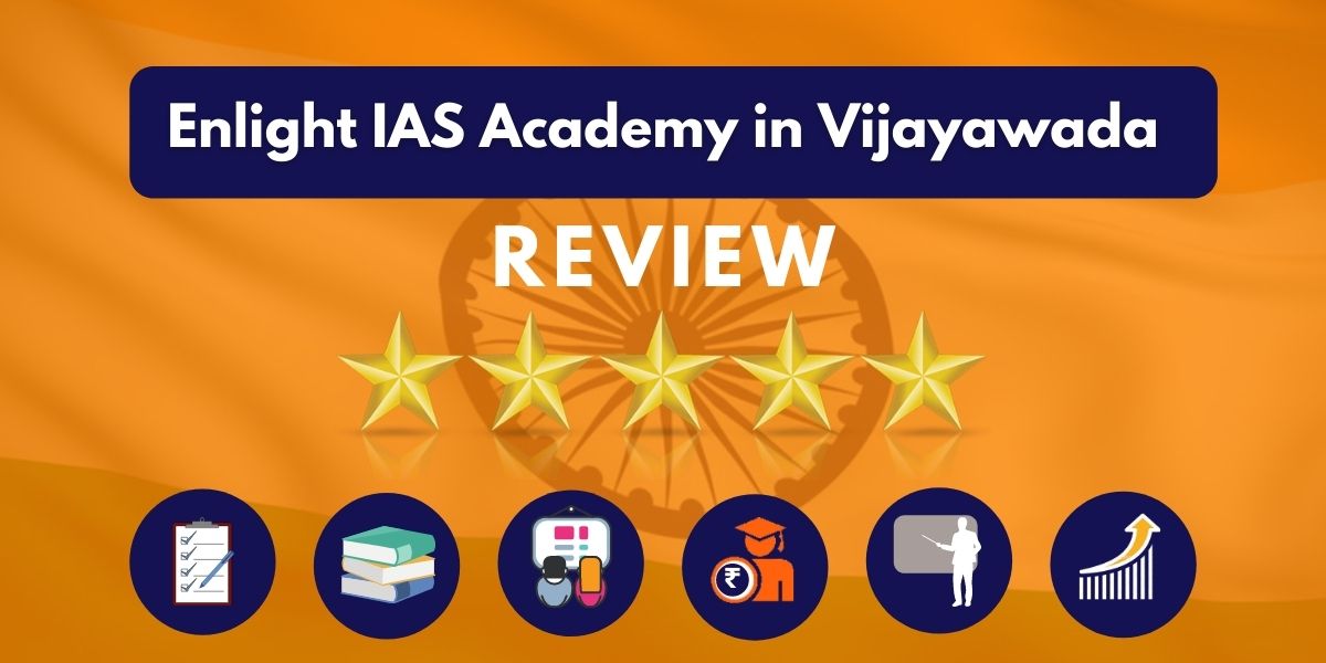 Enlight IAS Academy in Vijayawada Review