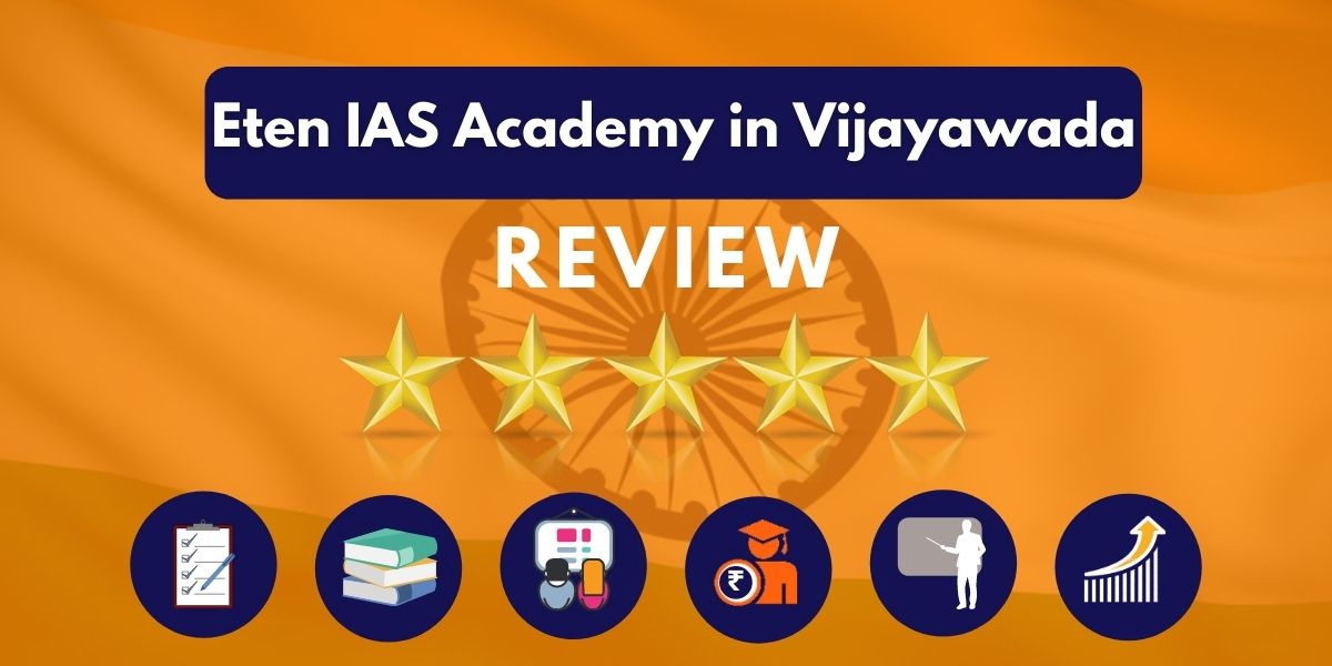 Eten IAS Academy in Vijayawada Review