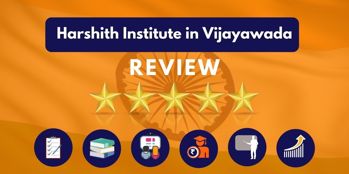 Harshith Institute for IAS in Vijayawada Review